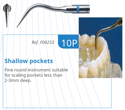 N.10P TIP Supra and sub-gingival < 3mm